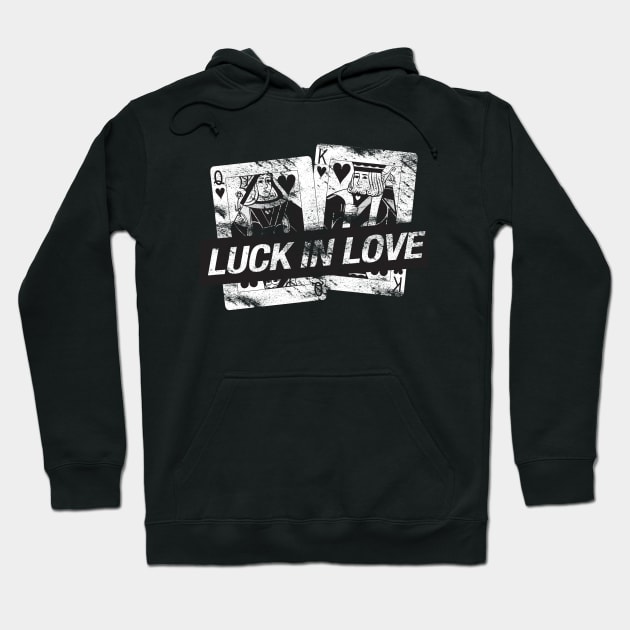 Luck in love Hoodie by thiagonvs